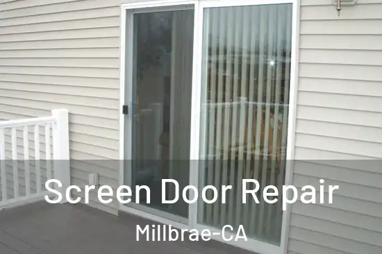  Screen Door Repair Millbrae-CA